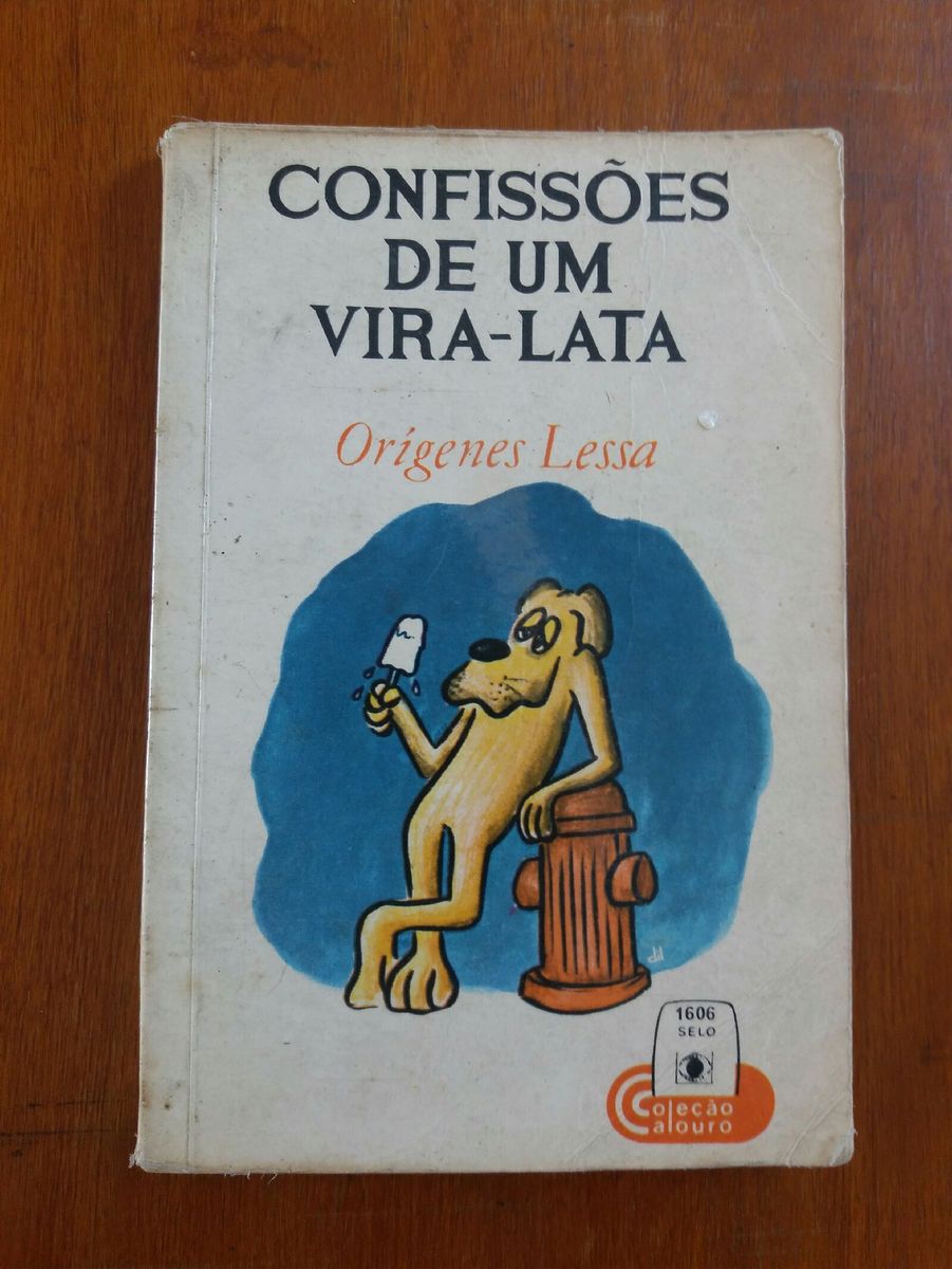 Livro Orígenes Lessa - Confissões de Um Vira-lata | Livro Usado ...