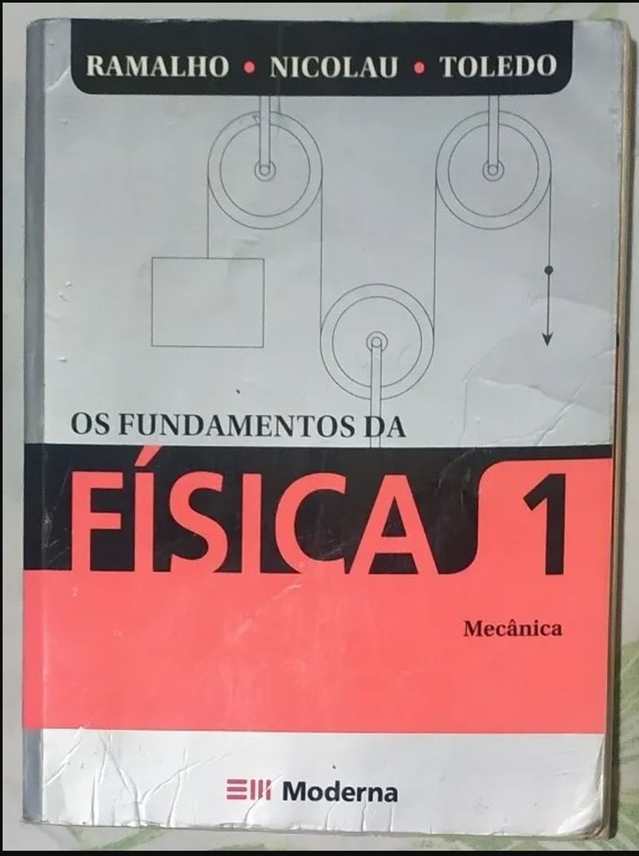 Livro Os Fundamentos Da Física 1 - Mecânica | Livro Moderna Usado ...