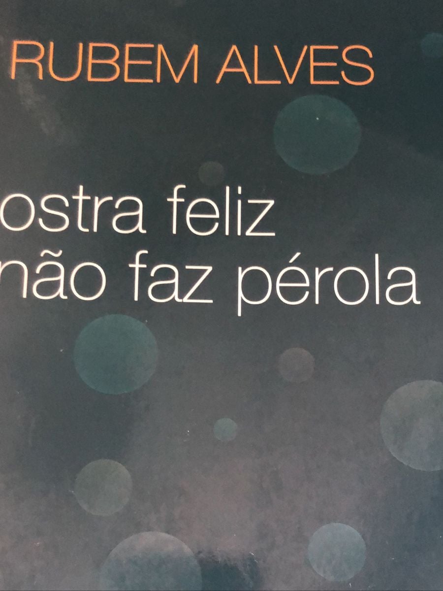Livro Ostra Feliz Não Faz Pérola | Livro Usado 49409045 | enjoei