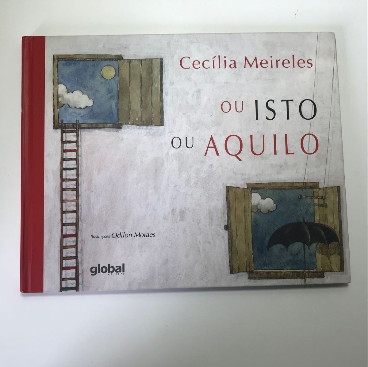 Livro Ou Isto Ou Aquilo De Cecília Meireles | Livro Editora Global ...