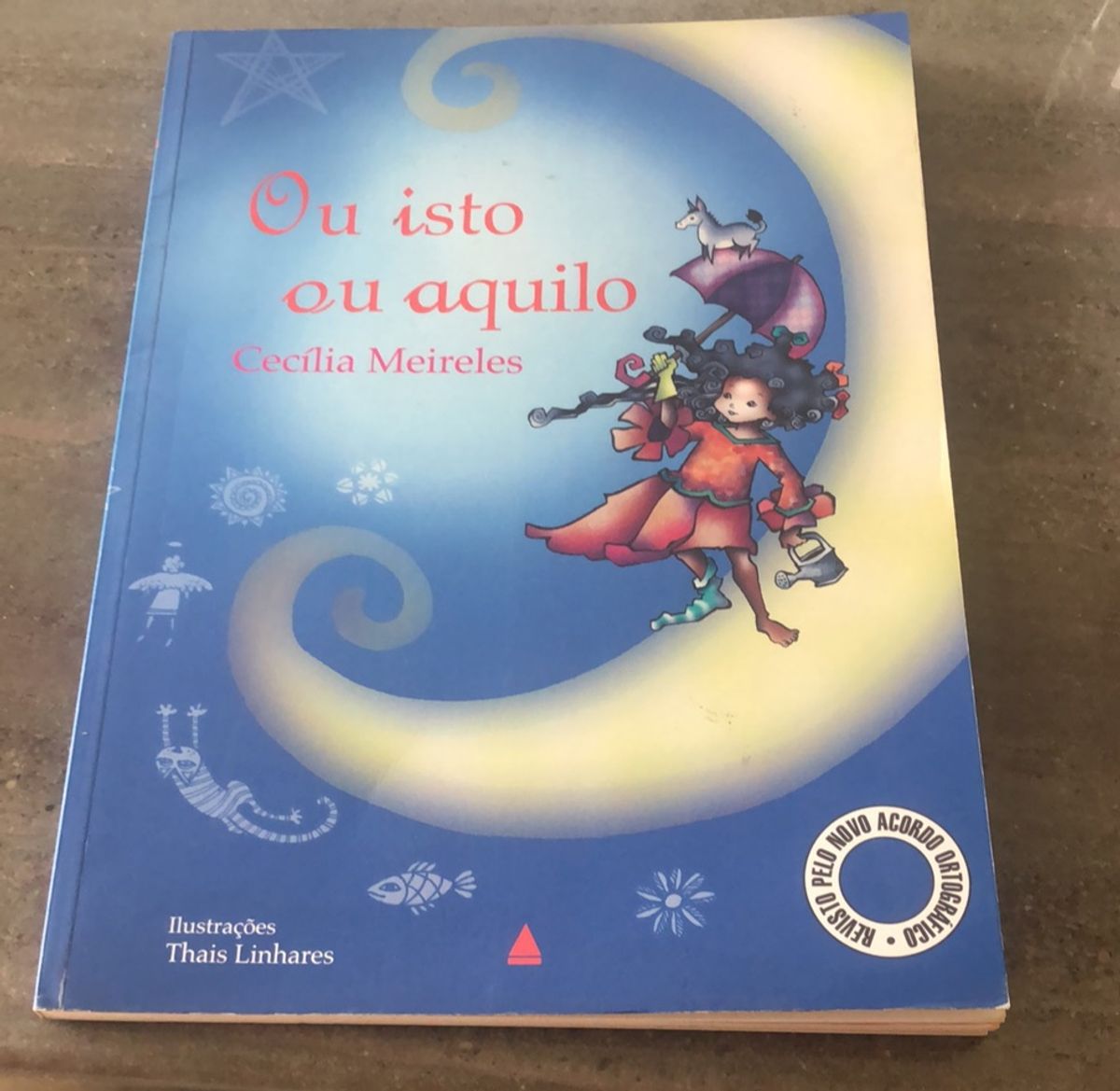 Livro Ou Isto Ou Aquilo Infantil Cecília Meireles | Livro Usado ...