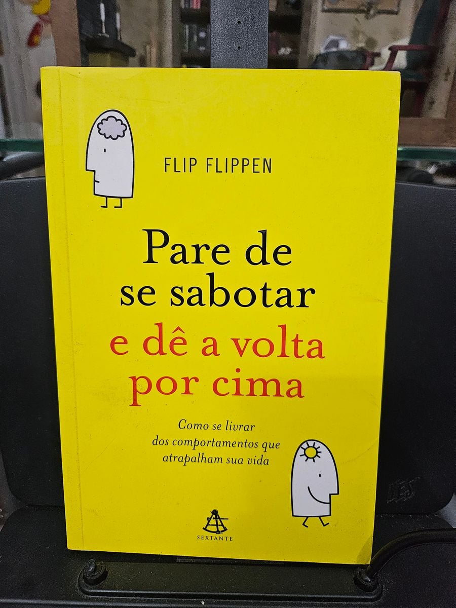 Livro: Pare de Se Sabotar e Dê a Volta por Cima: Como Se Livrar Dos ...