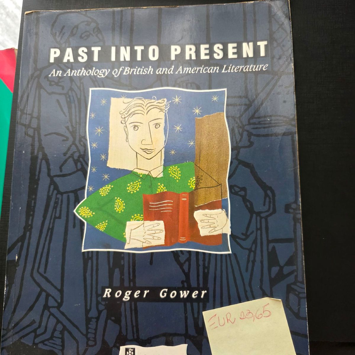 Livro Past Into Present An Anthology Of British And American Literature ...