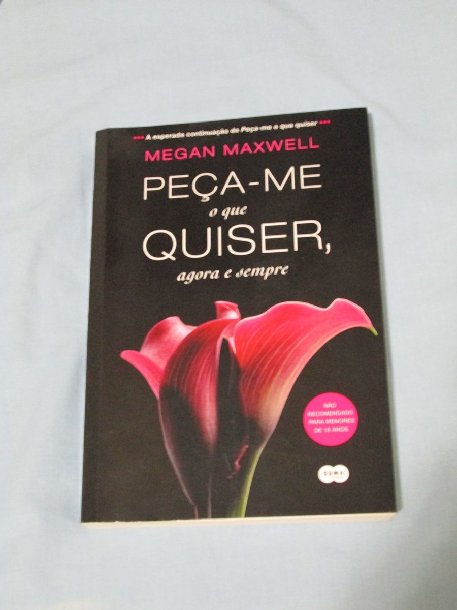 Livro Peça-me O Que Quiser Agora e Sempre 2 | Livro Editora Suma Usado