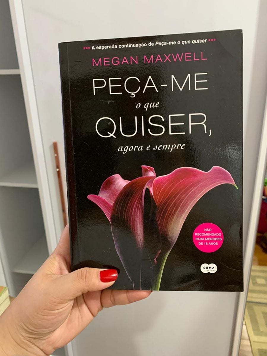 Livro Peça-me O Que Quiser, Agora e Sempre - Megan Maxwell - Livro 2 ...