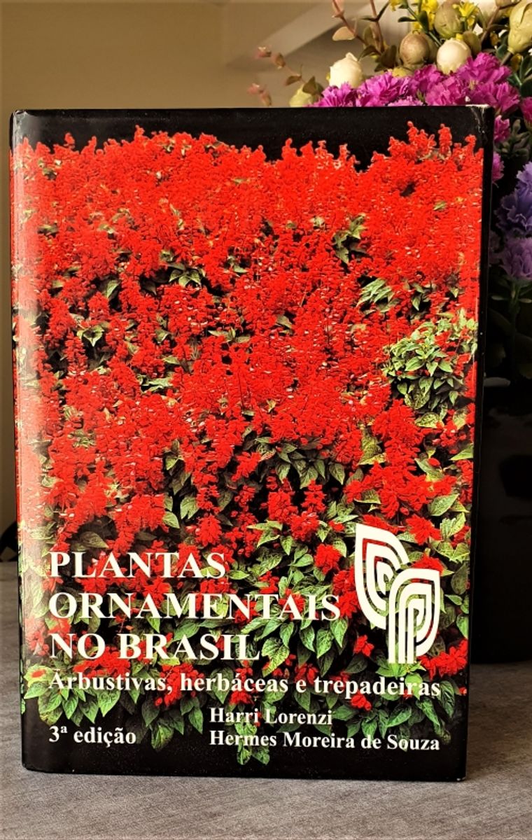 Livro Plantas Ornamentais Do Brasil Herbáceas Arbustivas E Trepadeiras Lorenzi Harri 4645