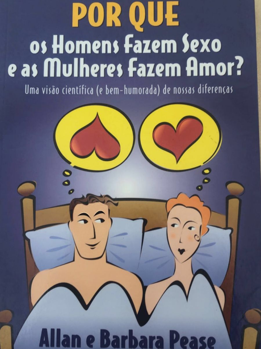 Livro Porque Homem Fazem Sexo e Mulher Fazem Amor | Usado 41197622 | enjoei