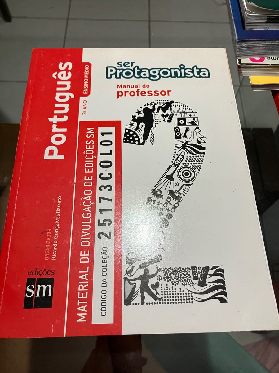 Livro Português Ser Protagonista Manual do Professor/ Segundo Ano do Ensino Médio Livro