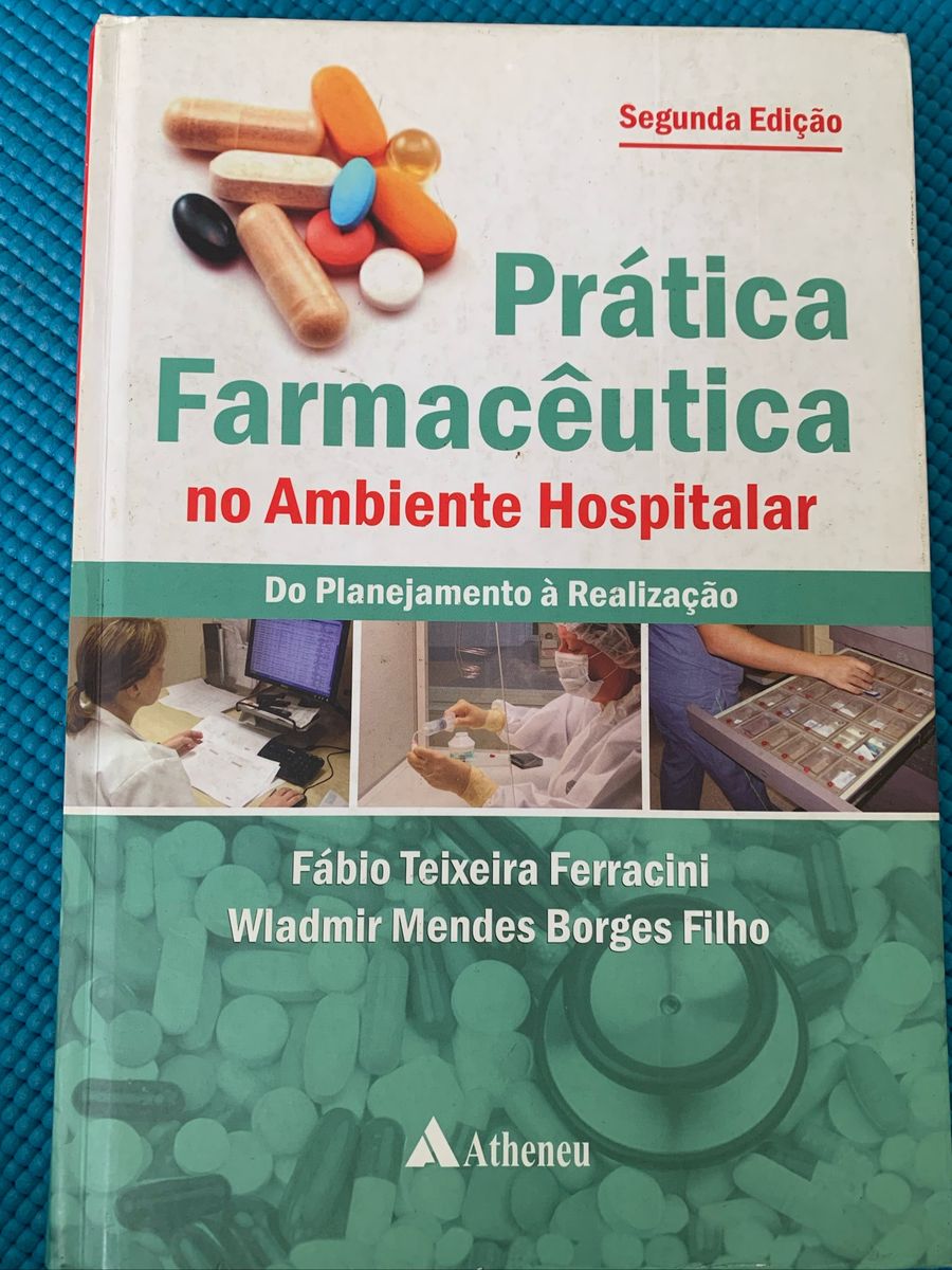 Livro Prática Farmacêutica No Ambiente Hospitalar | Livro Atheneu Usado ...