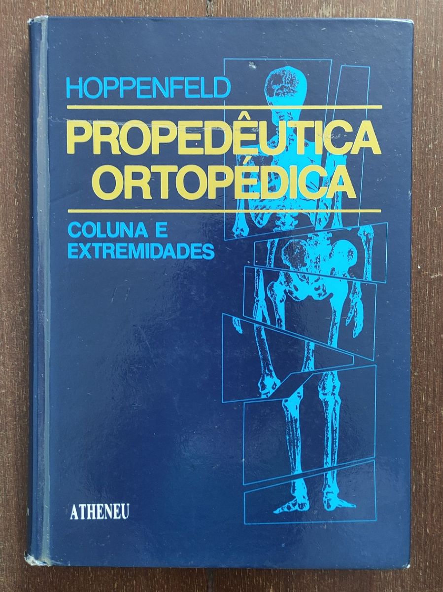 Livro: Propedêutica Ortopédica | Livro Atheneu Usado 79763288 | Enjoei