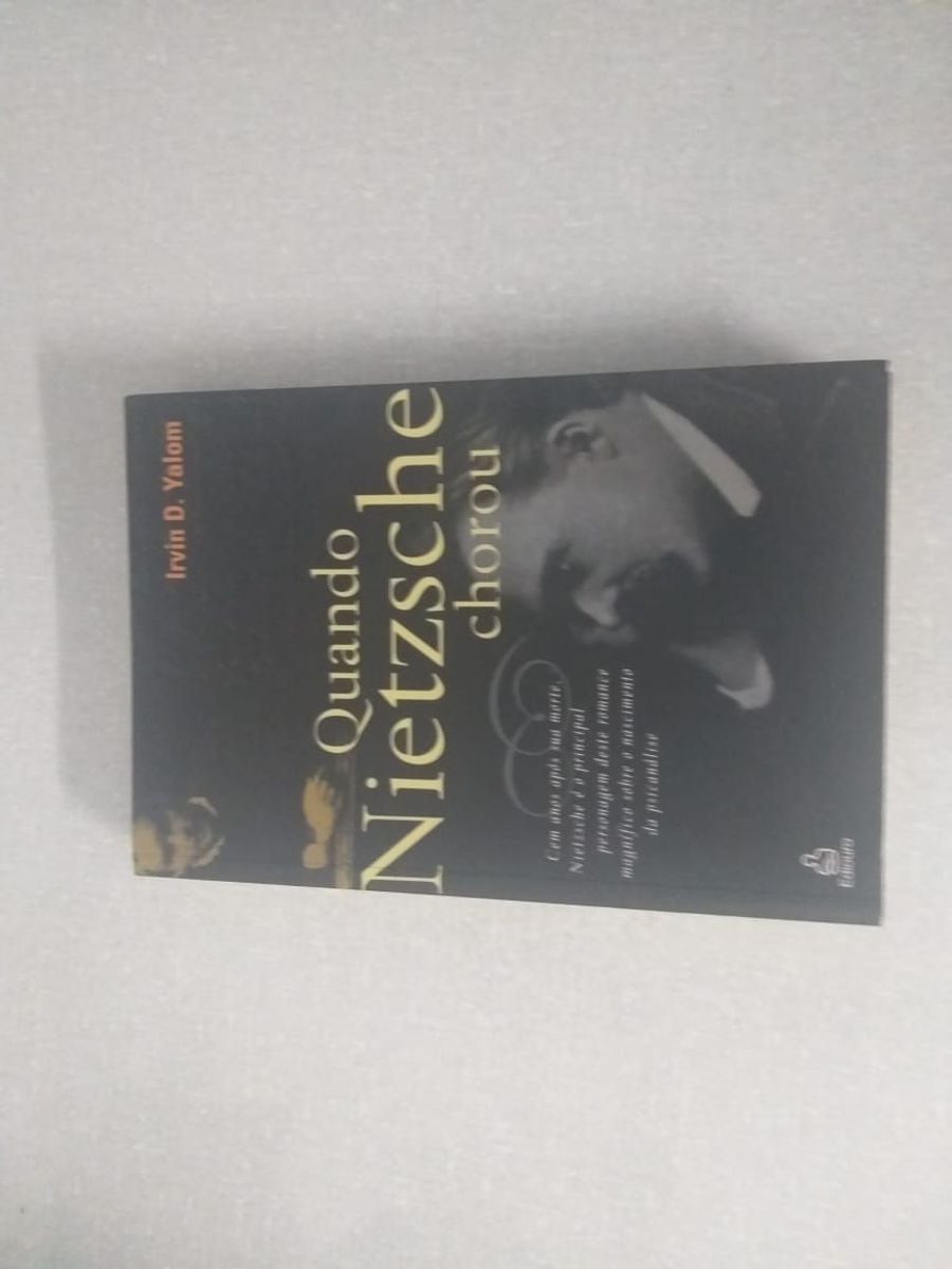 Livro Quando Nietzsche Chorou Yalon Livro Editora Ediouro Usado