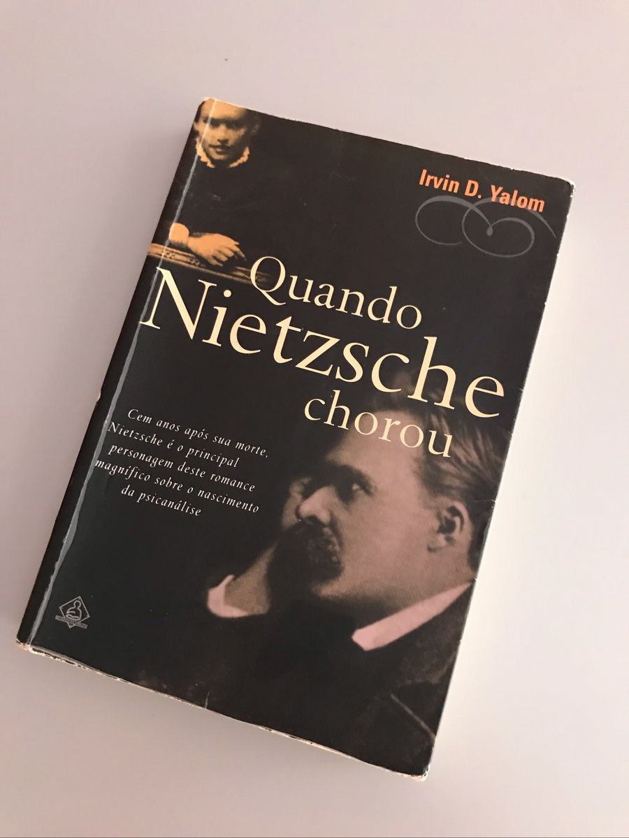 Livro Quando Nietzsche Chorou Livro Casa Dos Livros Editora Usado