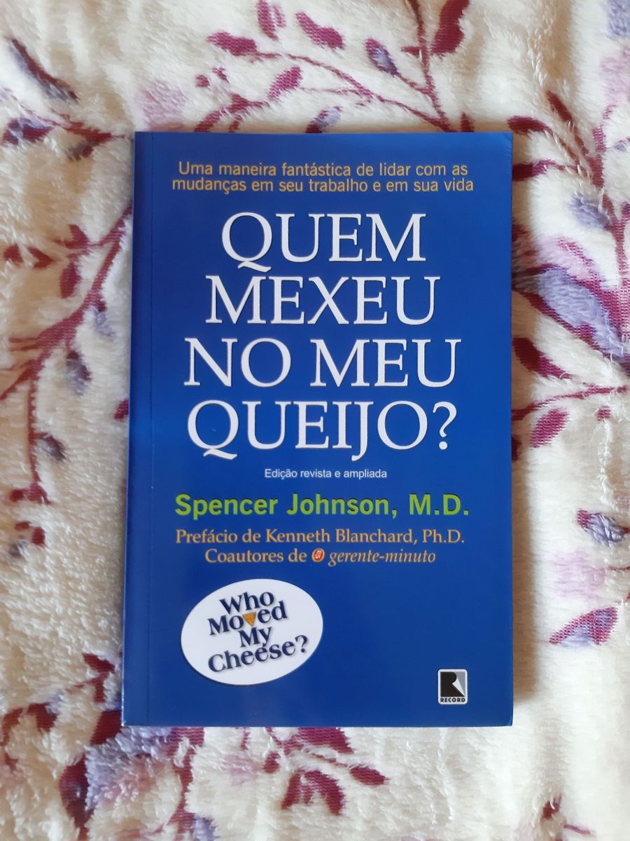 Resenha Do Livro Quem Mexeu No Meu Queijo