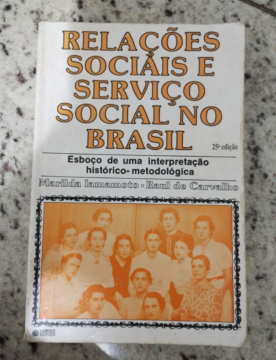 Livro Relações Sociais e Serviço Social No Brasil - Usado | Livro ...