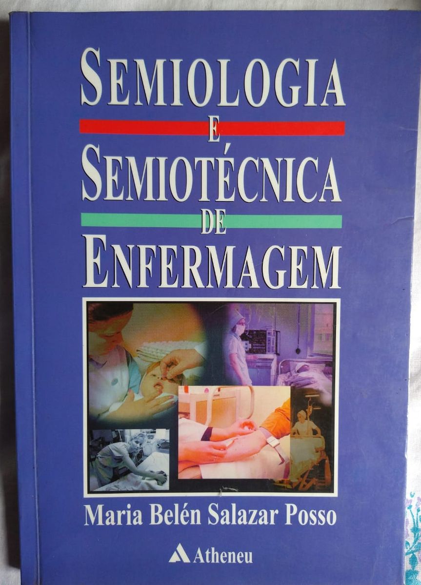 Livro Semiologia E Semiotecnica De Enfermagem | Livro Atheneu Usado ...