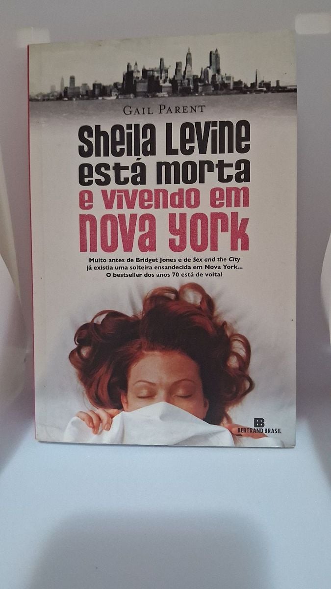 Livro Sheila Levine Está Morta E Vivendo Em Nova York Livro Nunca