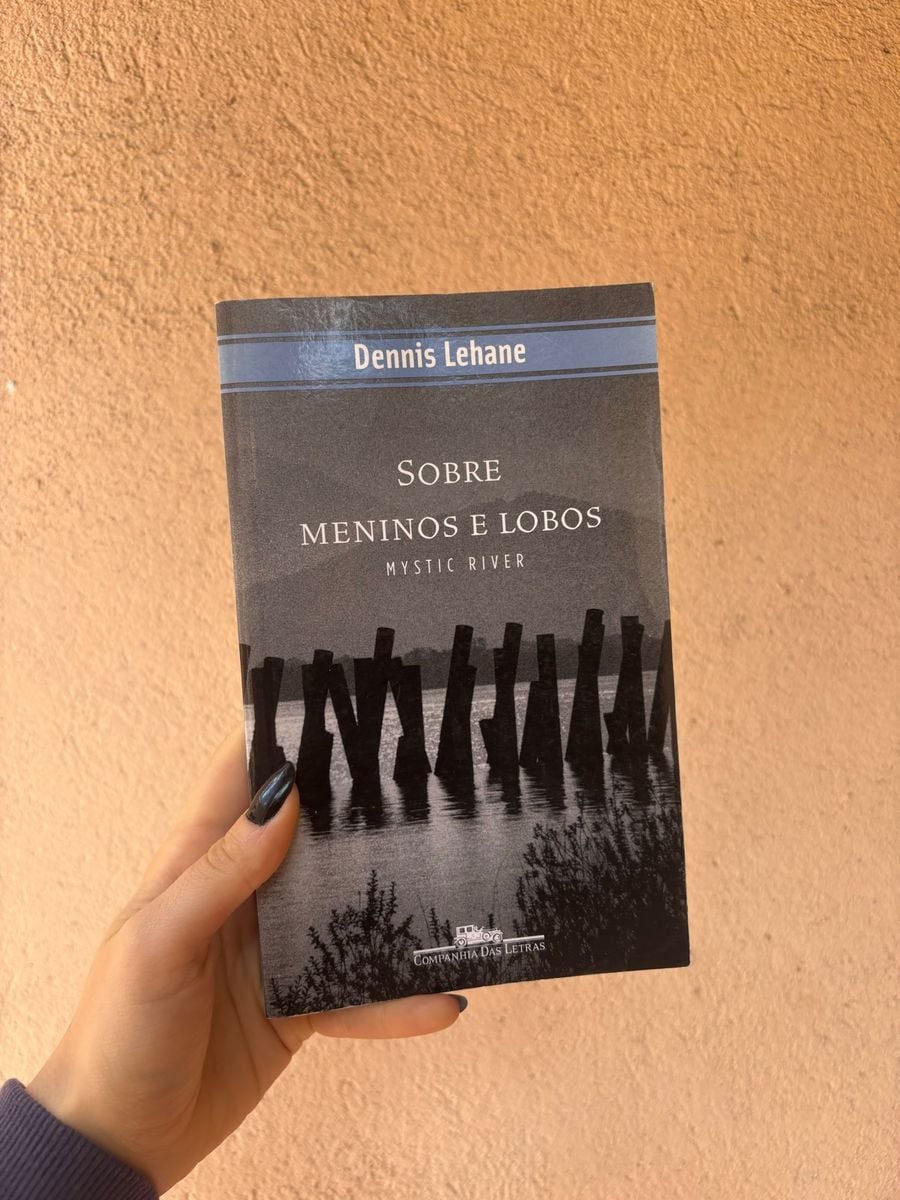 Livro: sobre Meninos e Lobos - Dennis Lehane | Livro Companhia Das ...
