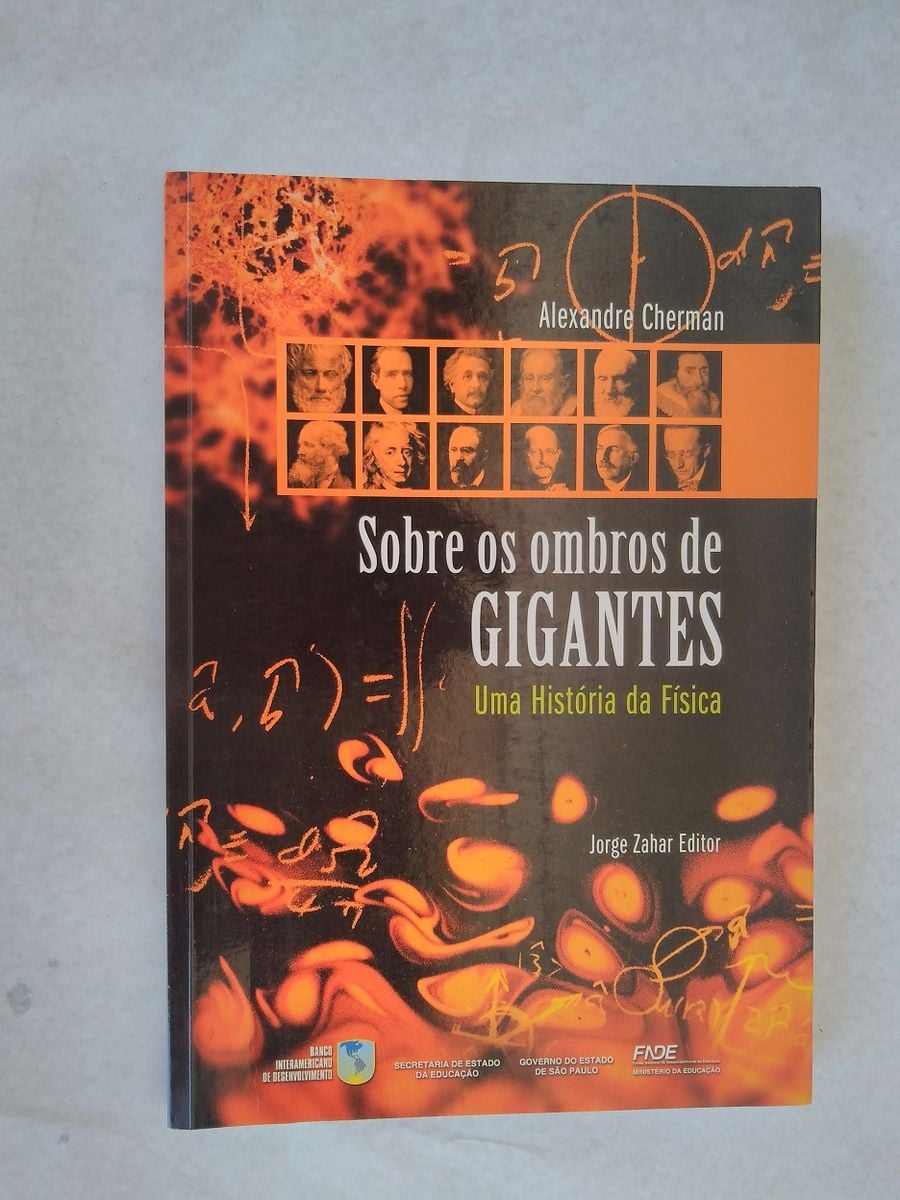 Livro: sobre Os Ombros de Gigantes: Uma História da Física | Livro ...