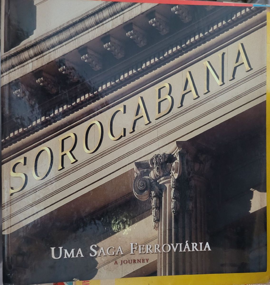 Livro Sorocabana Uma Saga Ferroviária | Historia Usado 89866221 