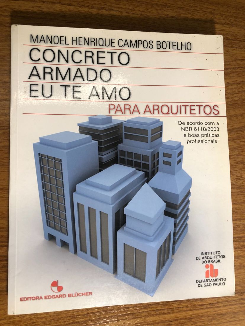 Livro Técnico Concreto Armado Eu Te Amo Para Arquitetos De Manoel ...