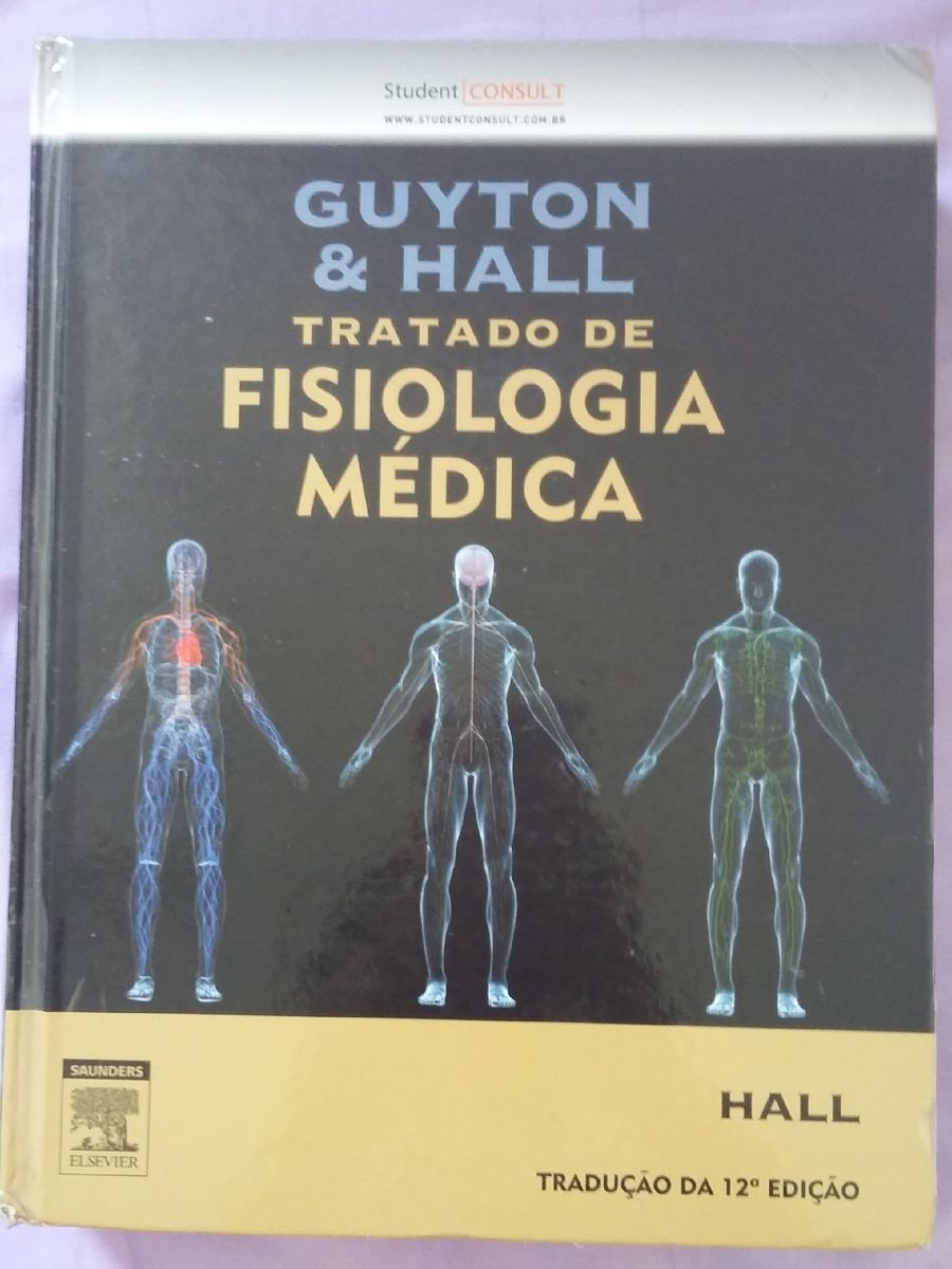 Livro Tratado De Fisiologia Médica 12 Edição Guyton & Hall | Livro ...