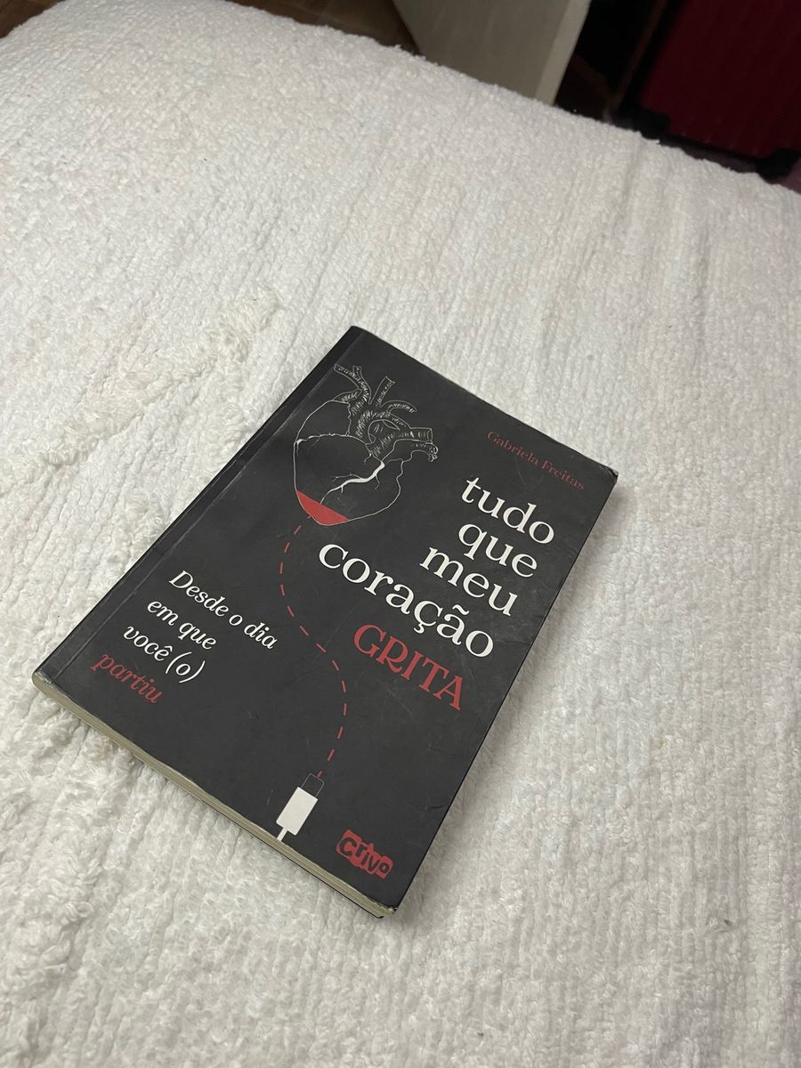 Livro Tudo Oque Meu Coração Grita Desde O Dia Em Que Você O Partiu Livro Crivo Usado 6605