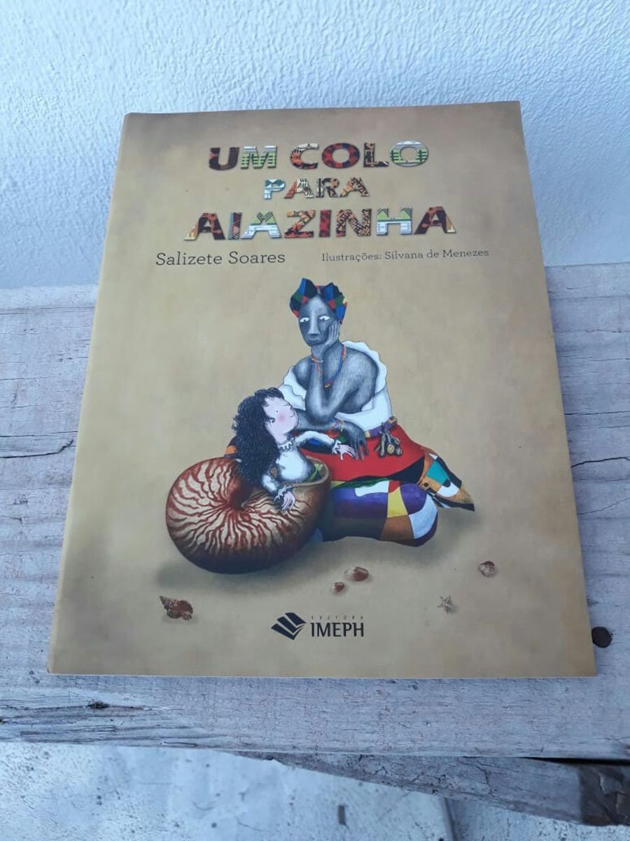Livro Um Colo para Aiazinha | Livro Editora Imeph Nunca Usado 28523862 ...