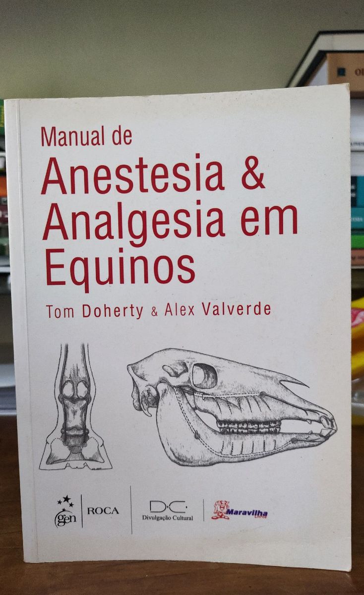Livro Veterinária Manual de Anestesia e Analgesia em Equinos Doherty e ...