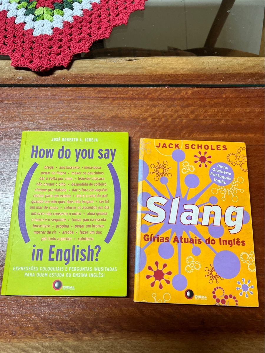 Slang: Gírias Atuais Do Inglês by Jack Scholes