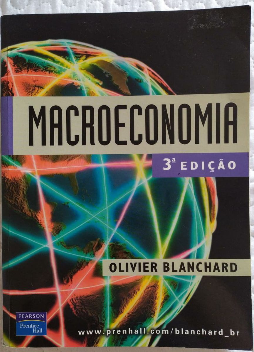 Macroeconomia, Olivier Blanchard, 3ª Edição | Livro Usado 51429105 | Enjoei