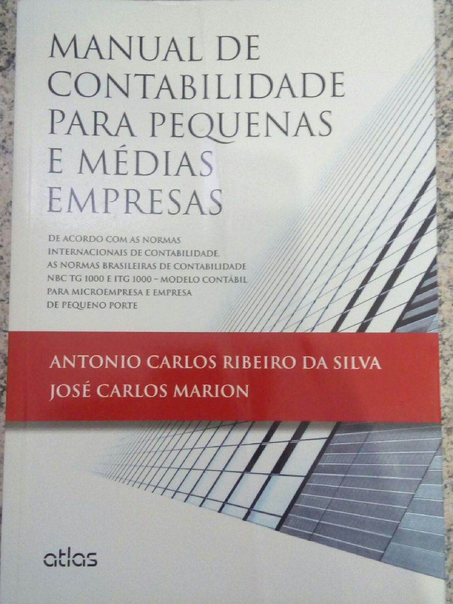 Manual De Contabilidade Para Pequenas E Médias Empresas José Carlos Marion E Acr Livro Atlas 4462