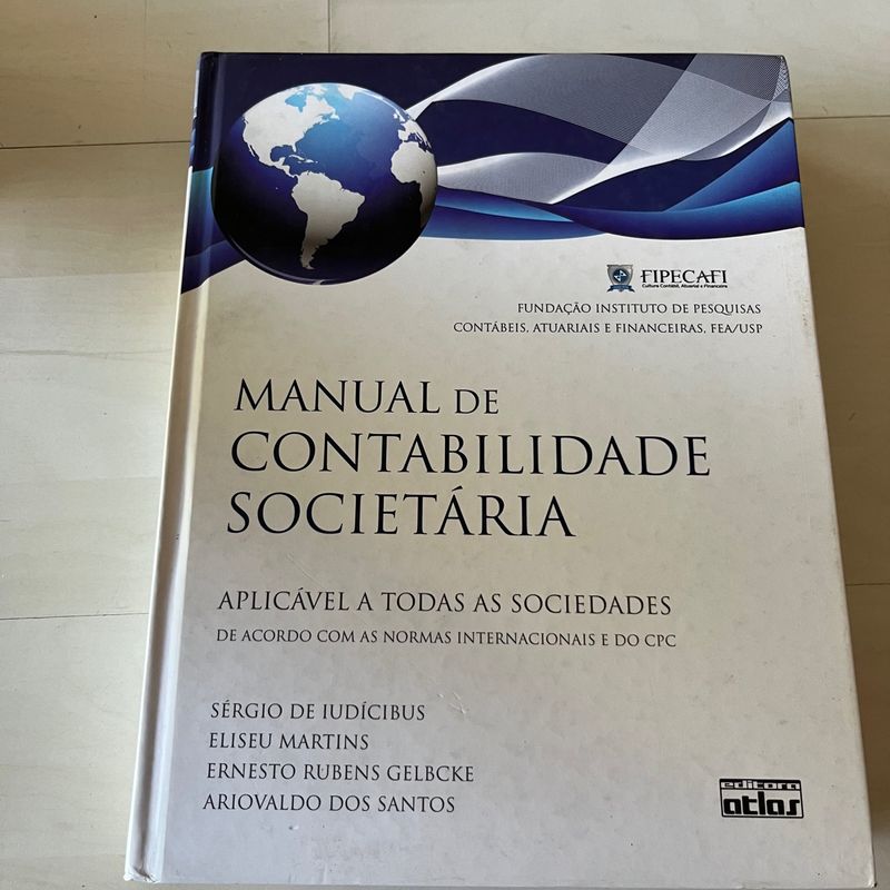Livro - Manual de Contabilidade Societaria: Apricavel a Todas as Sociedades  - Fipecafi