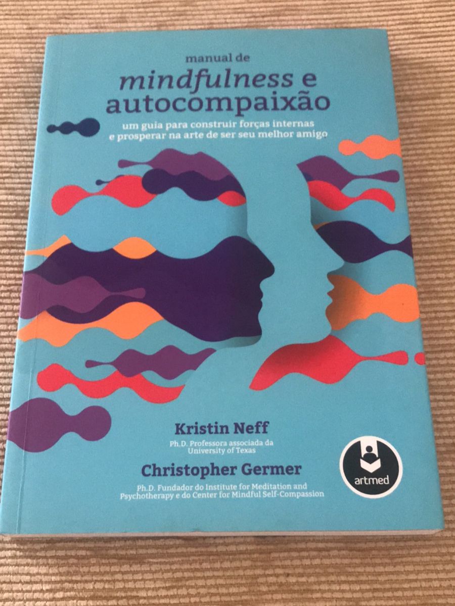 Manual de Mindfulness e Compaixão | Item de Papelaria Artmed Nunca ...