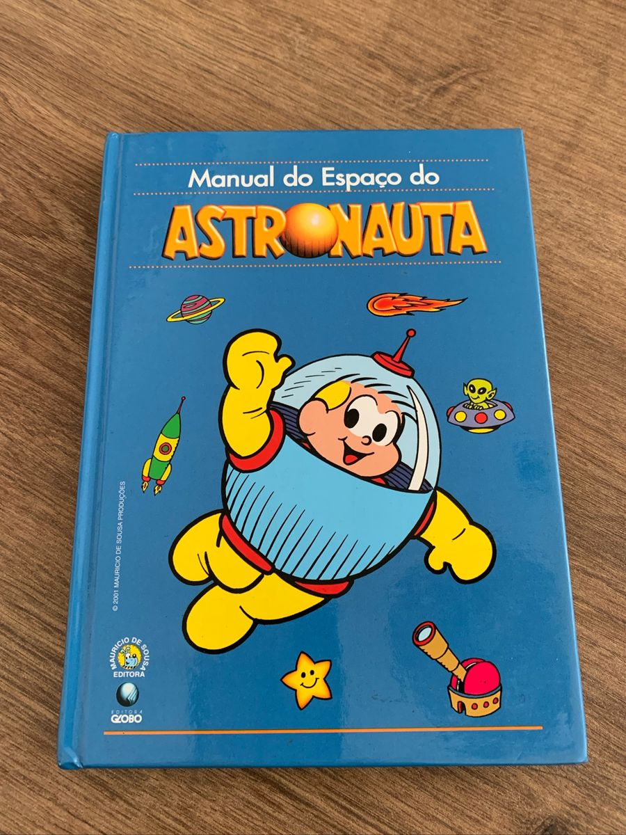 Manual do Espaço do Astronauta- Turma da Mônica | Livro Editora Globo ...