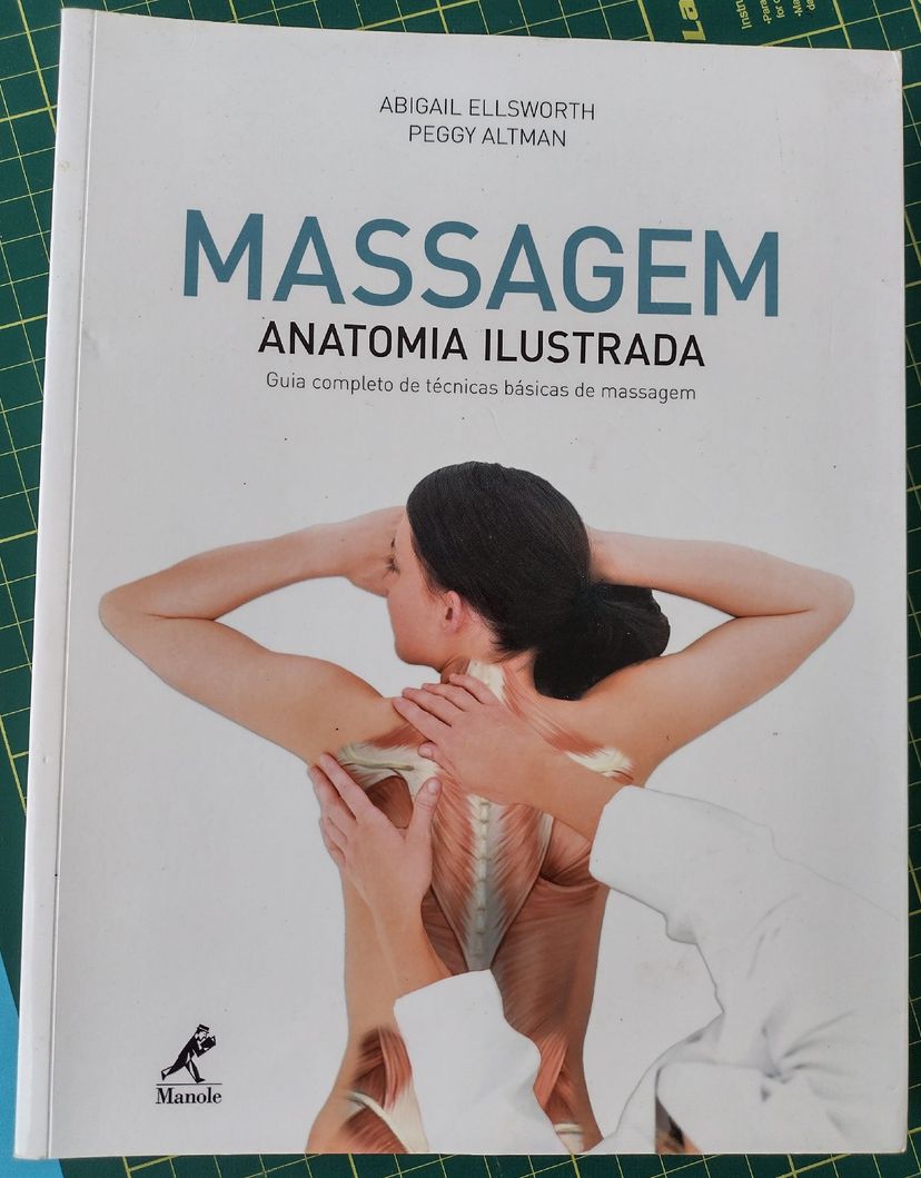 Massagem Anatomia Ilustrada: Guia Completo de Técnicas Básicas de ...