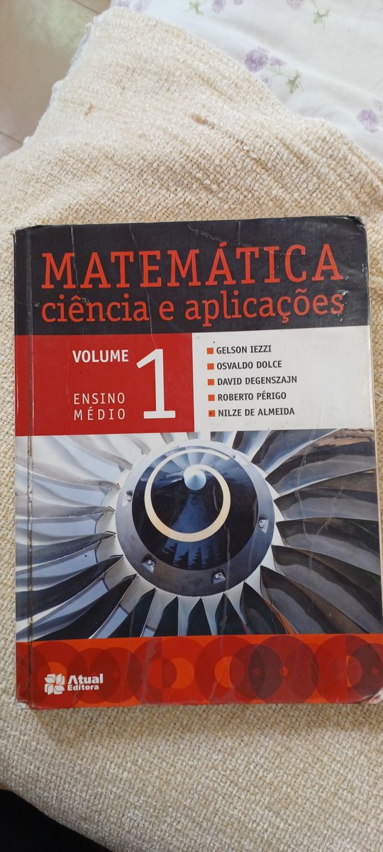 Matemática Ciência e Aplicações - Volume 1 | Livro Atual (Didatico ...