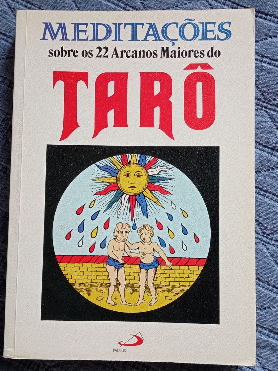 Meditações sobre Os 22 Arcanos Maiores do Tarot Livro Meditações