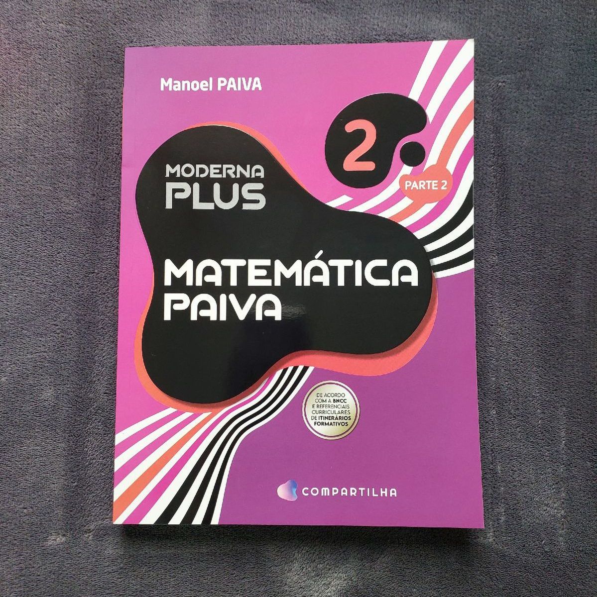 Moderna Plus - Matemática (volume 2, Parte 2) | Livro Moderna ...