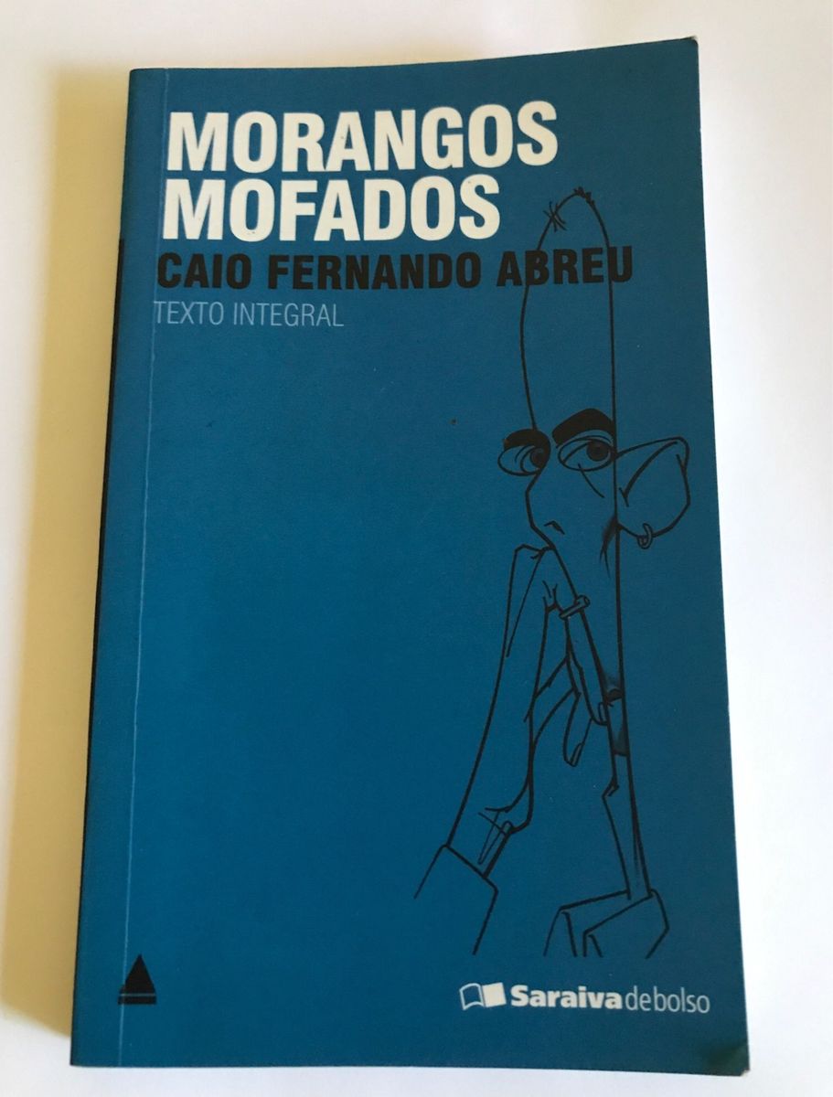 Morangos Mofados Caio Fernando Abreu Livro Nunca Usado 22542614 enjoei