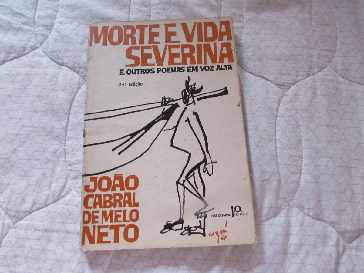 Morte e Vida Severina e Outros Poemas em Voz Alta Autor João Cabral de Melo Neto Livro Usado