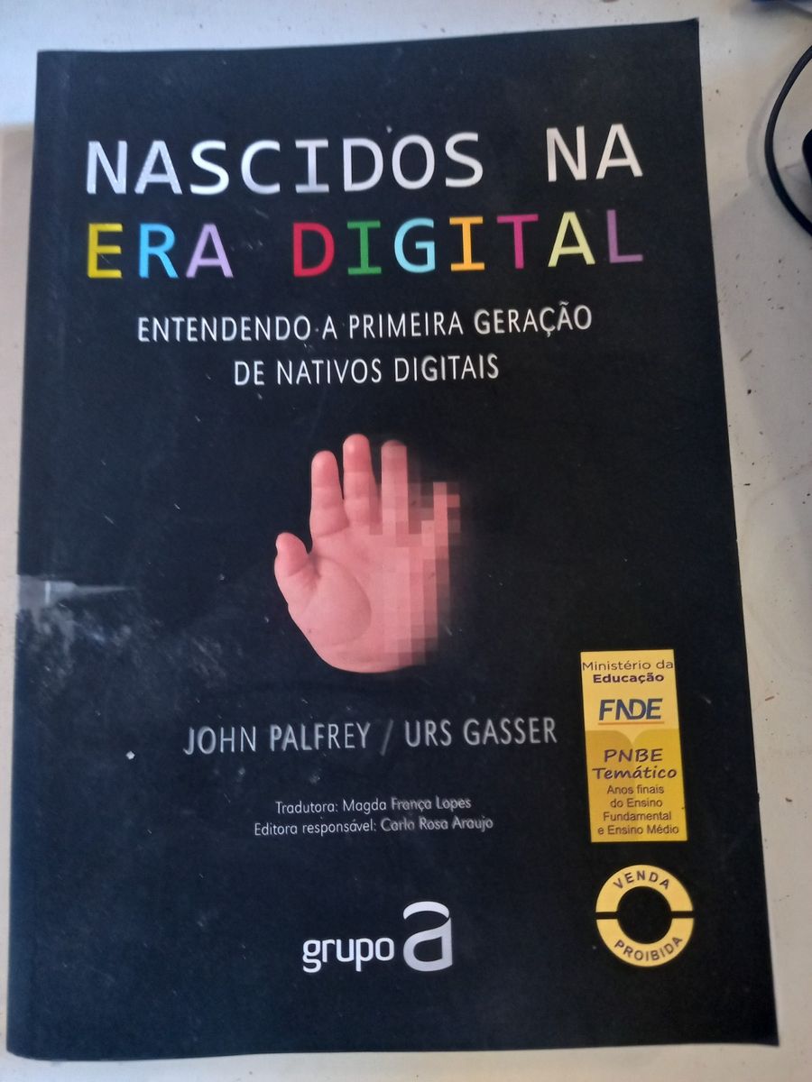 Nascidos Na Era Digital Entendendo A Primeira Geração De Nativos Digitais Capa John Palfrey 6426