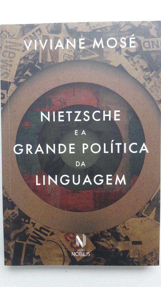Nietzsche e a Grande Política da Linguagem - Viviane Mosé | Livro Usado ...