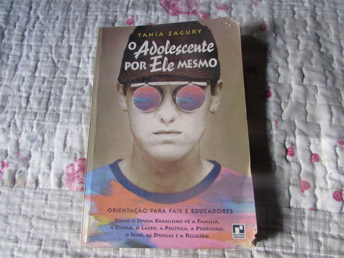 O Adolescente por Ele Mesmo (Orientação para Pais e Educadores ) Autor:  Tania Zagury | Record Usado 85140833 | enjoei