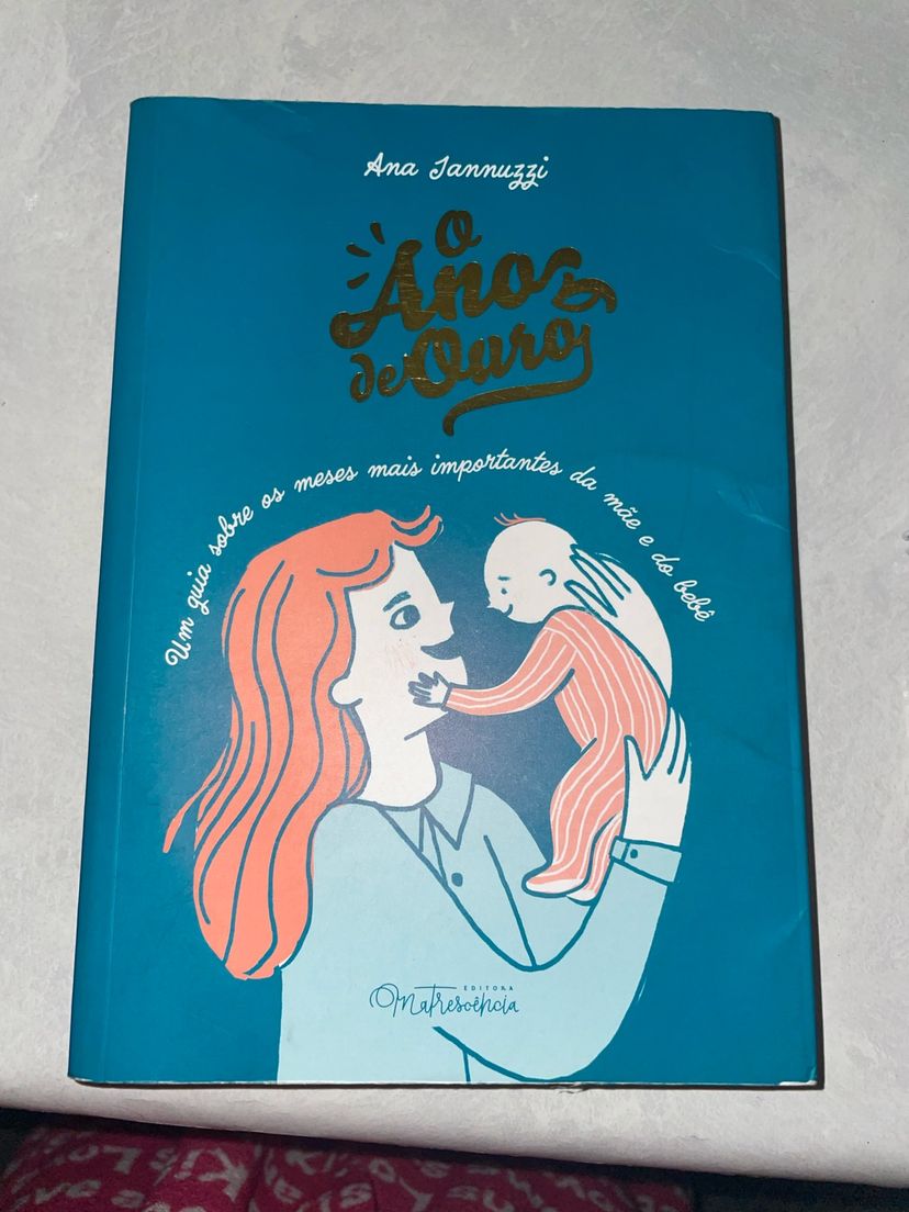 O Ano de Ouro Ana Jannuzzi | Livro Editora Matrescência Usado 107354151 ...