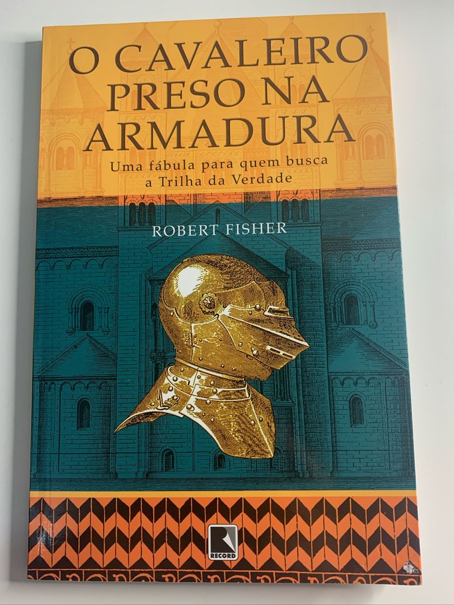 O Cavaleiro Preso Na Armadura Livro Editora Record Usado 50804754 enjoei