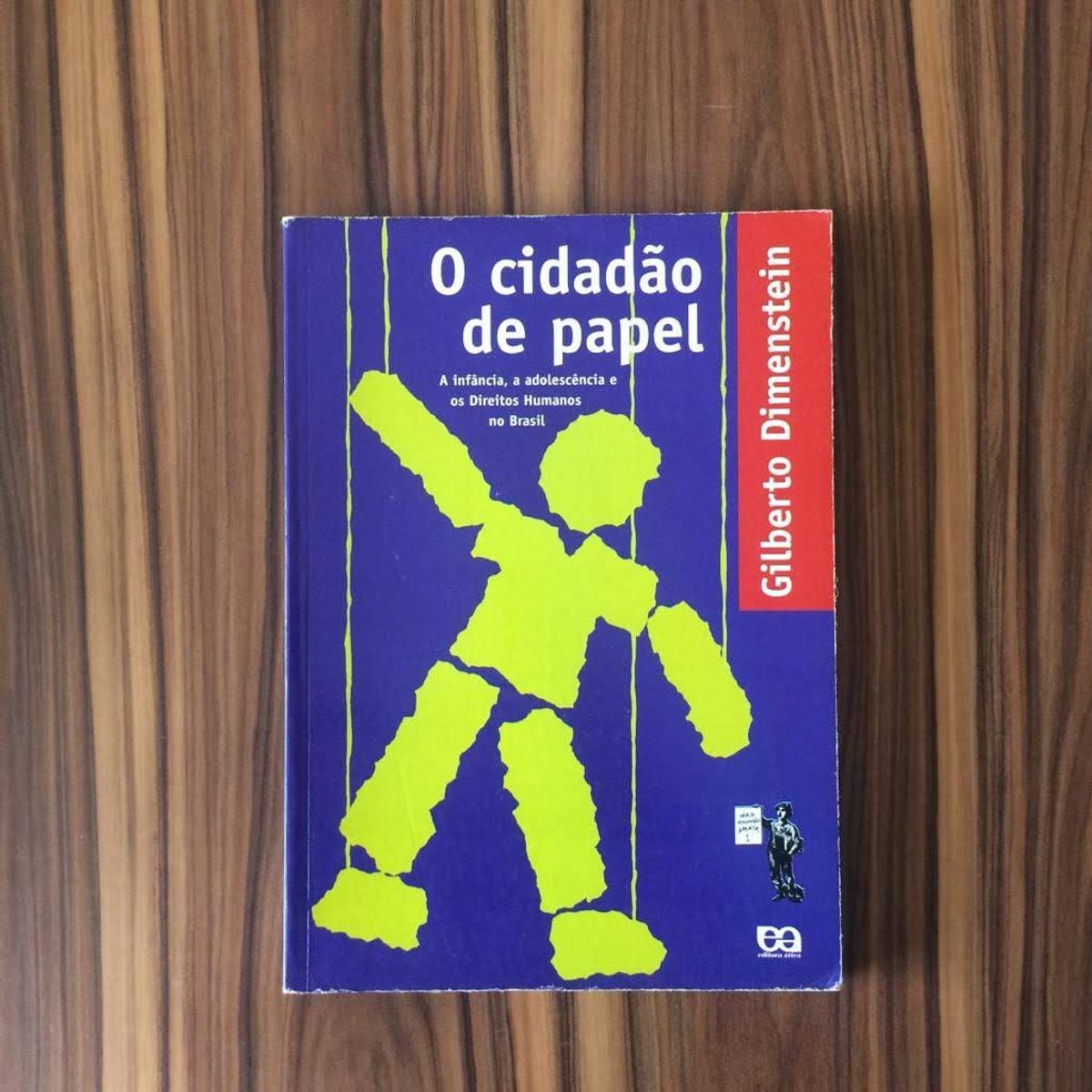 O Cidadão de Papel - Gilberto Dimenstein | Livro Editora ática Usado ...