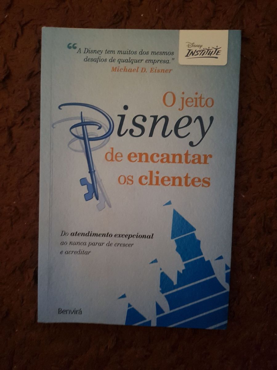 O Jeito Disney de Encantar Os Clientes | Livro Usado 39532217 | enjoei