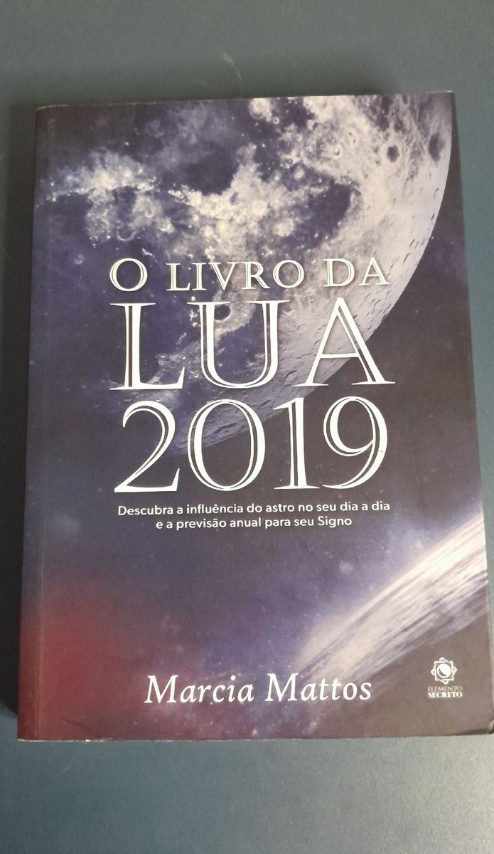 O Livro da Lua 2019, Marcia Mattos | Livro Elemento Secreto Usado ...