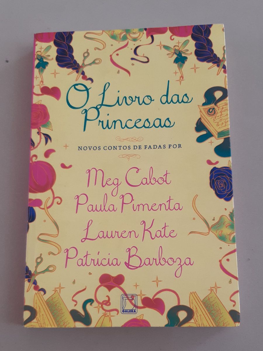 O Livro Das Princesas. Novos Contos De Fadas Por: Meg Cabot, Paula 