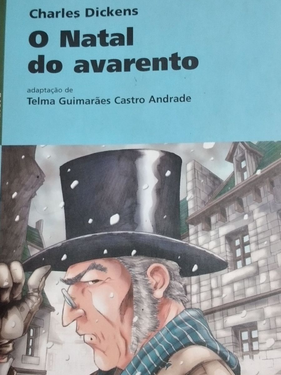 O Natal do Avarento - Charles Dickens, Adaptação de Telma Guimarães ...